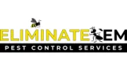 Eliminate Em Pest Control Services